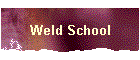Weld School